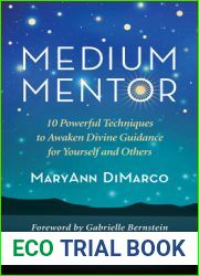 Medium Mentor: 10 Powerful Techniques to Awaken Divine Guidance for Yourself and Others