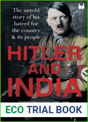 Hitler and India: The Untold Story of his Hatred for the Country and its People