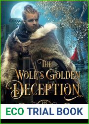 The Wolf|s Golden Deception (Ever After in Vilastoria)