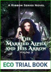 The Married Alpha and His Arrow Volume 2 (Ribbon Series Book 6)