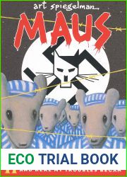 Maus II: A Survivor|s Tale: And Here My Troubles Began