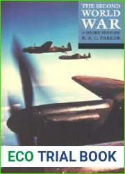 The Second World War: A Short History