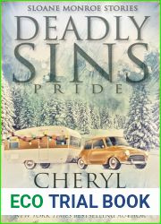 Deadly Sins: Pride (Sloane Monroe Stories Book 6)