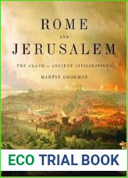 Rome and Jerusalem: The Clash of Ancient Civilizations