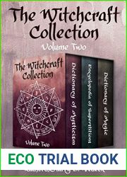 The Witchcraft Collection Volume Two: Dictionary of Mysticism, Encyclopedia of Superstitions, and Dictionary of Magic