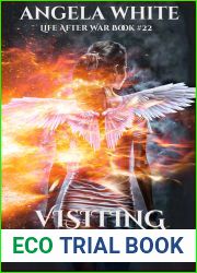 Visiting Hell (Life After War Book 22)