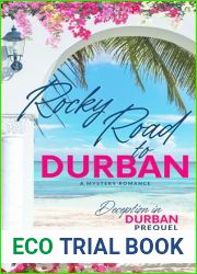 Rocky Road To Durban - A sweet and cozy mystery romance prequel: Deception In Durban Series Prequel