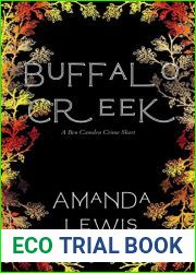 Buffalo Creek: A Ben Camden Crime Short