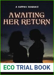 Awaiting Her Return: A Sapphic Romance