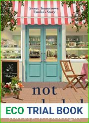 not concluded: Emilia|s Story (Sweet Tomorrows Book 1)
