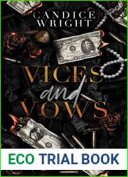 Vices and Vows