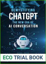 Demystifying ChatGPT: The New Era of AI Conversation