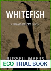 WHITEFISH: A Brad Kelso Novel (Brad Kelso PFT Mystery Series)
