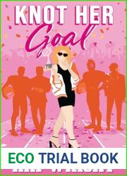 Knot Her Goal (MVP: Most Valuable Pack Book 1)