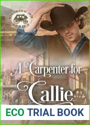 A Carpenter for Callie: Mail Order Papa
