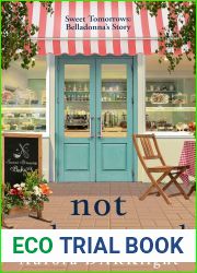 not embarrassed: Belladonna|s Story (Sweet Tomorrows Book 2)