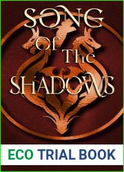Song of the Shadows: The Draconic Chronicles Book One