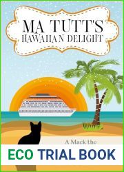 Ma Tutt|s Hawaiian Delight (A Mack the Magical Cat Mystery Book 4)