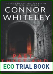 Past, Theft and Team: A Bettie Private Eye Mystery Short Story (The Bettie English Private Eye Mysteries)