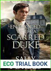 Enamored with a Scarred Duke (Romances of Intrigue #2)