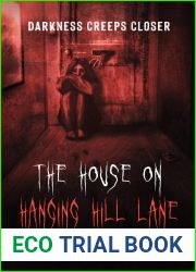 The House on Hanging Hill Lane: Darkness Creeps Closer