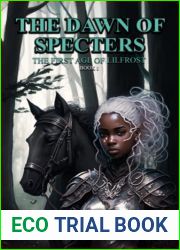 The Dawn Of Specters: The First Age Of Lilfrost (The First Age of Lilfrost (English))