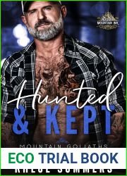 Hunted and Kept (Rugged Mountain Goliaths, #3)