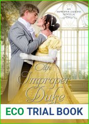 An Improper Duke (Improper Liaisons, #4)