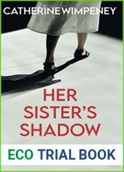 Her Sister|s Shadow