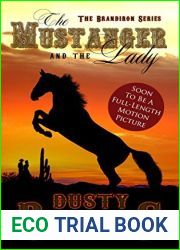 The Mustanger and The Lady (Brandiron, #2)