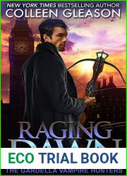 Raging Dawn (The Gardella Vampire Hunters: Max, #1)