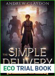 The Simple Delivery (Chronicles of the Dawnblade, #1)