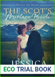 The Scot|s Montana Bride (The Scots Take Montana #1)