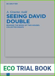 Seeing David Double: Reading the Book of Two Houses. Collected Essays (Beihefte zur Zeitschrift fur die alttestamentliche Wissenschaft 550)