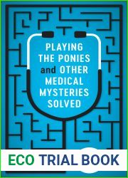 Playing the Ponies and Other Medical Mysteries Solved