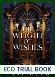 The Weight of Wishes