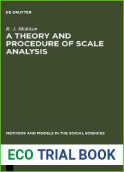 A Theory and Procedure of Scale Analysis: With Applications in Political Research (Methods and Models in the Social Sciences, 1)