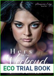 Hers for the Weekend: A femdom erotic romance short story (Pleasure|s Edge Book 1)