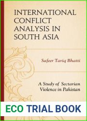 International Conflict Analysis in South Asia: A Study of Sectarian Violence in Pakistan