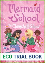 The Clamshell Show (Mermaid School #2)
