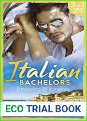 Italian Bachelors: Brooding Billionaires: Ravelli|s Defiant Bride Enthralled by Moretti The Playboy|s Proposition