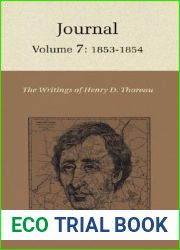 The Writings of Henry David Thoreau : Journal, Volume 7: 1853-1854