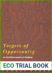 Targets of Opportunity: On the Militarization of Thinking