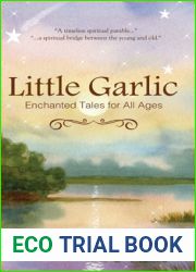 Little Garlic: Enchanted Tales for All Ages