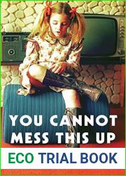 You Cannot Mess This Up: A True Story That Never Happened