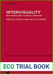 Intervisuality: New Approaches to Greek Literature (Issn, 16)