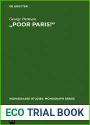 and quot;Poor Paris! and quot;: Kierkegaard|s Critique of the Spectacular City (Kierkegaard Studies. Monograph Series, 2)
