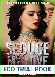 Seduce My Love (Bloody Desires #4)