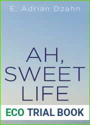 Ah, Sweet Life
