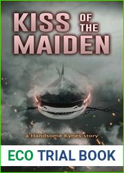 Kiss of the Maiden: Dark Fantasy Noir (The Grit and Shadows Collection)
